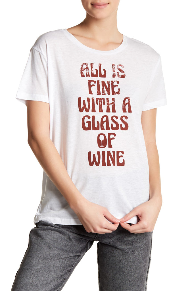 Chaser "ALL IS FINE WITH A GLASS OF WINE" S/S Tee, White